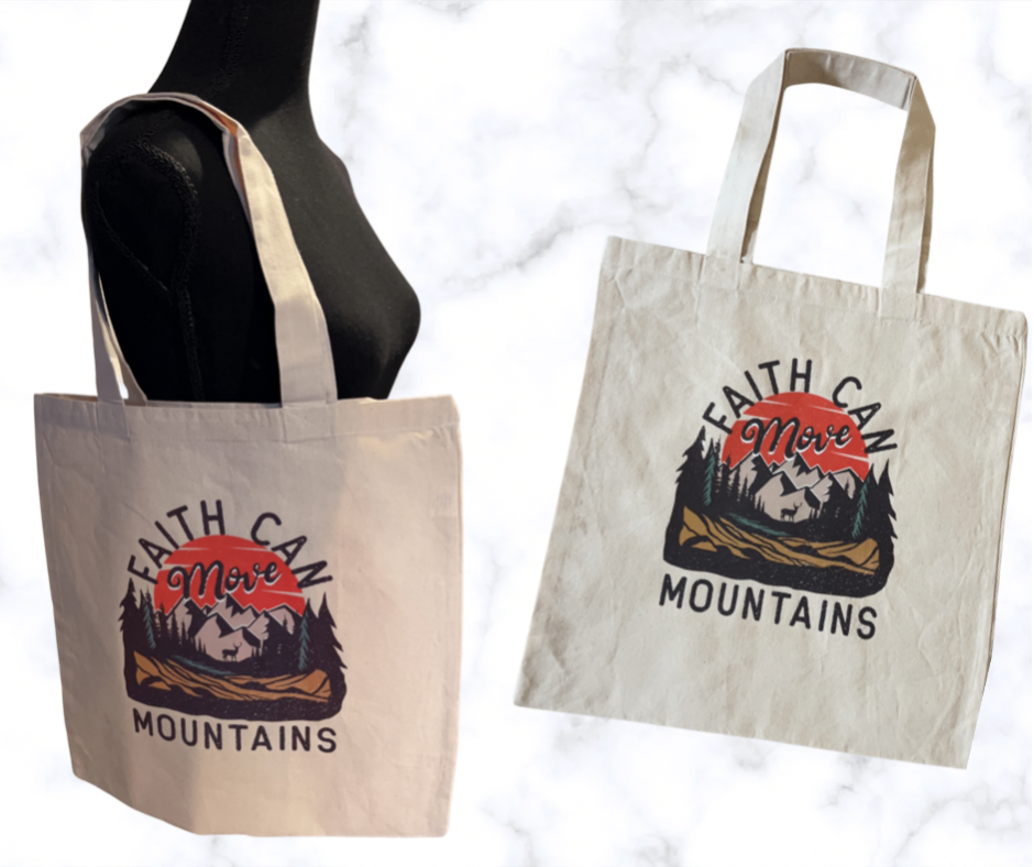 Faith Can Move Mountains Tote